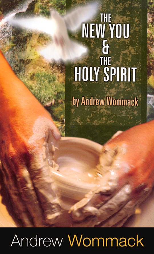 The New You & The Holy Spirit PB - Andrew Wommack